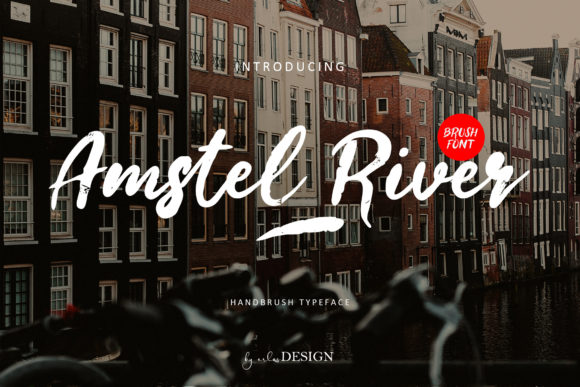 Amstel River: The Brushed Script Typeface for Campaign Clarity