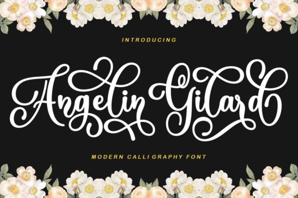 Angelin Gilard: The Dazzling Script Font for Handmade Brands