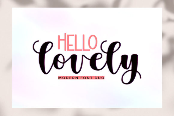 Hello Lovely Duo: A Script and Sans Serif Typeface for Modern Campaigns