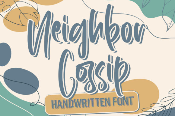 Neighbor Gossip: The Script Font That Elevates Small Business Branding